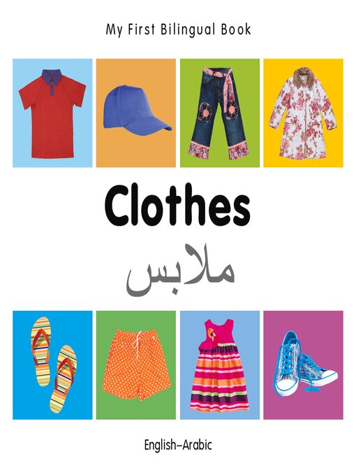 Title details for My First Bilingual Book–Clothes (English–Arabic) by Milet Publishing - Available